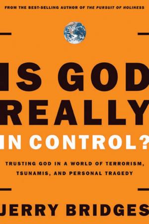 Cover of the book Is God Really In Control? by Bill Vincent
