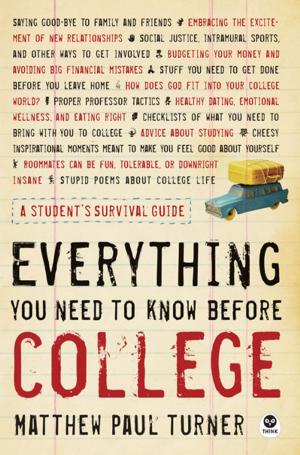 bigCover of the book Everything You Need to Know Before College by 