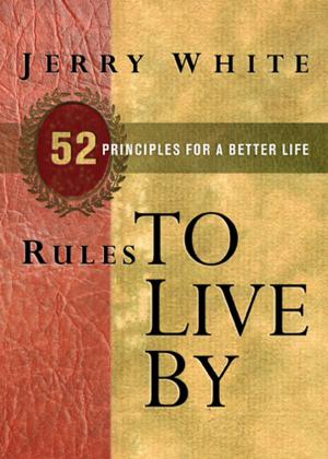 Cover of the book Rules to Live By by Tyndale, The Navigators