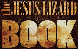 bigCover of the book The Jesus Lizard Book by 
