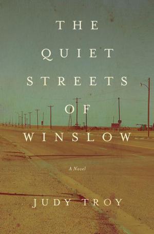 Cover of the book The Quiet Streets of Winslow by Larry Hancock