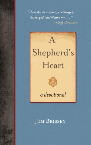 Cover of the book A Shepherd's Heart: A Devotional by David Whitcomb