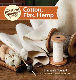 Cover of the book The Practical Spinner's Guide - Cotton, Flax, Hemp by Sarah Shrimpton