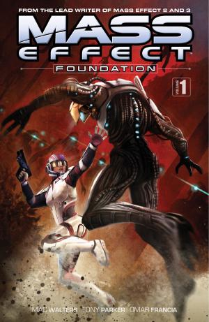 Cover of the book Mass Effect: Foundation Volume 1 by Paul Chadwick