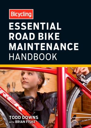 Cover of the book Bicycling Essential Road Bike Maintenance Handbook by R.J. Prescott