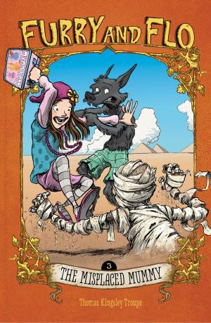 Cover of the book Furry and Flo: The Misplaced Mummy by Jessica Gunderson