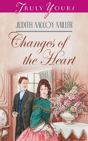 Cover of the book Changes Of The Heart by Wanda E. Brunstetter
