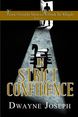 Cover of the book In Strict Confidence by Morgan Billingsley, Jackie Lee, Gabrielle Simone