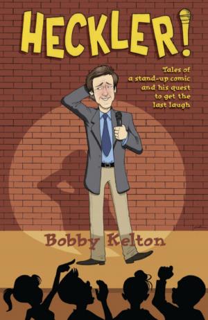 Cover of the book Heckler! Tales of a Stand-Up Comic and His Quest to Get the Last Laugh by Chaplain P. L. Holder