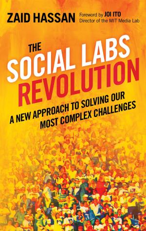 Cover of the book The Social Labs Revolution by Allan Cohen, Pramodita Sharma