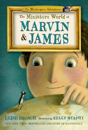 Cover of the book The Miniature World of Marvin & James by Stephenie Ambrose Tubbs, Clay Jenkinson