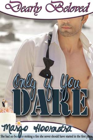 Book cover of Only If You Dare