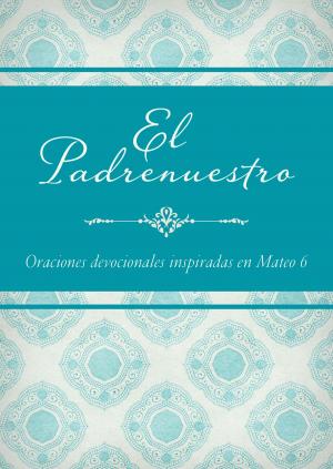 Cover of the book El Padrenuestro by Jennifer A. Davids