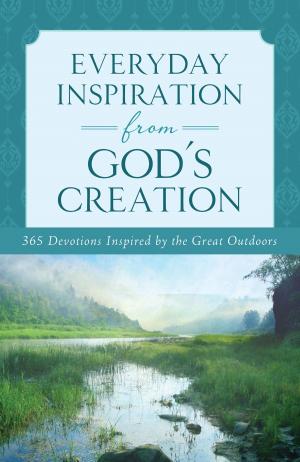 Cover of the book Everyday Inspiration from God's Creation by Norma Jean Lutz