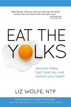 Cover of the book Eat the Yolks by Eric Westman, Jimmy Moore