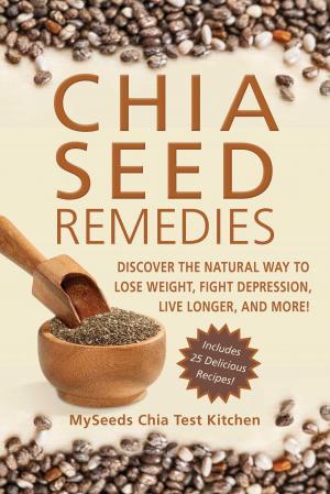 Cover of the book Chia Seed Remedies by Jan Hedh, Klas Andersson