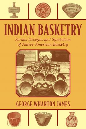 Cover of the book Indian Basketry by Michael Lennon, Robin Moore