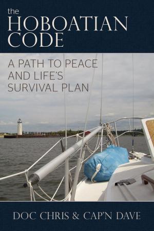 Book cover of The Hoboatian Code: A Path to Peace and Life's Survival Plan