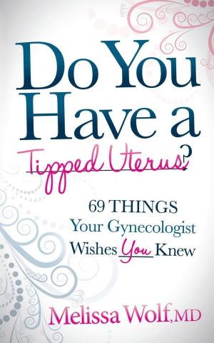 Cover of the book Do You Have a Tipped Uterus by Ky-Lee Hanson