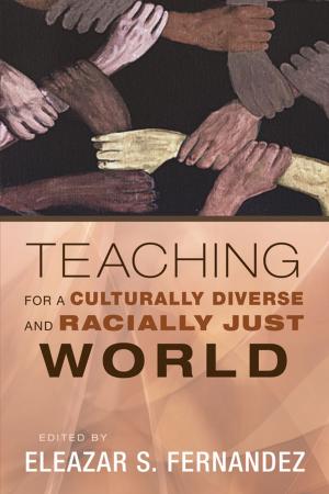 Cover of the book Teaching for a Culturally Diverse and Racially Just World by Patricia Reed