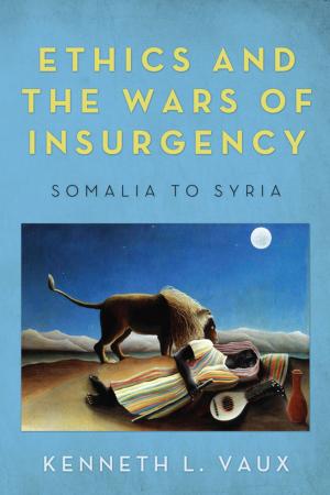 Cover of the book Ethics and the Wars of Insurgency by Olivier Charneux