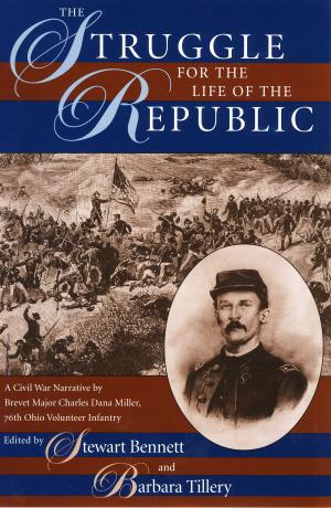 Cover of the book The Struggle for the Life of the Republic by Virginia A. McConnell