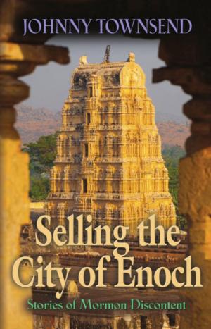 Cover of the book Selling the City of Enoch by Robin Berman Thompson
