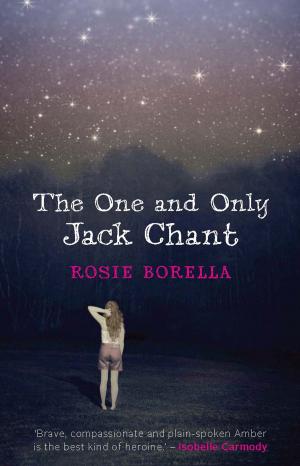 Cover of the book The One and Only Jack Chant by Barry Jonsberg