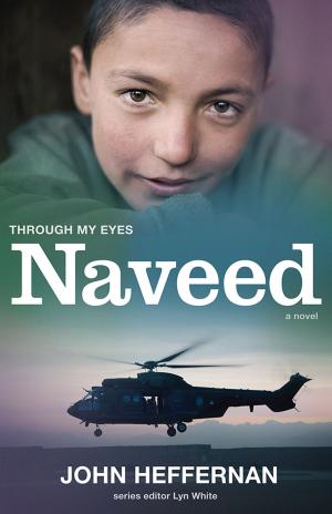 Book cover of Naveed: Through My Eyes