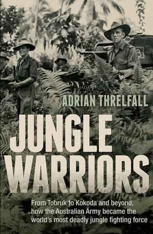 Cover of the book Jungle Warriors by Grant Evans
