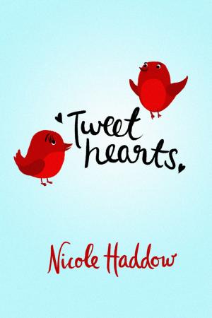 Cover of the book Tweethearts: Destiny Romance by Bob Ellis
