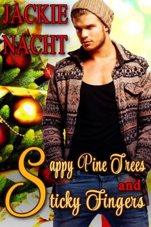 Book cover of Sappy Pine Trees and Sticky Fingers