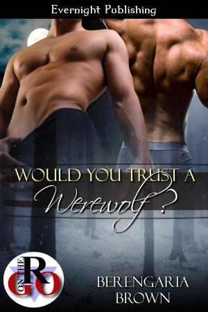 Cover of the book Would You Trust a Werewolf? by Evie Jayne