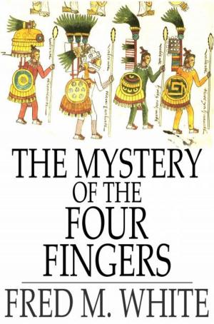 Cover of the book The Mystery of the Four Fingers by Bret Harte
