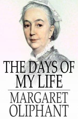 Cover of the book The Days of My Life by James Elroy Flecker