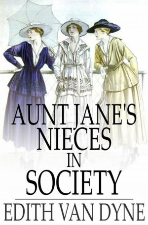 Cover of the book Aunt Jane's Nieces in Society by Bret Harte