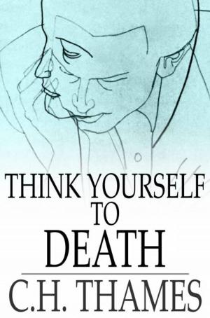 Cover of the book Think Yourself to Death by Eleanor Hallowell Abbott