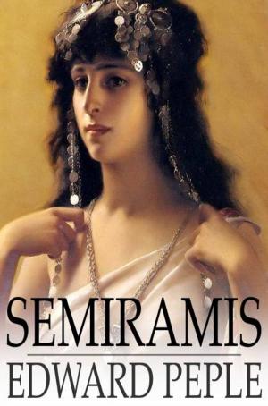 Cover of the book Semiramis by Daniel Defoe