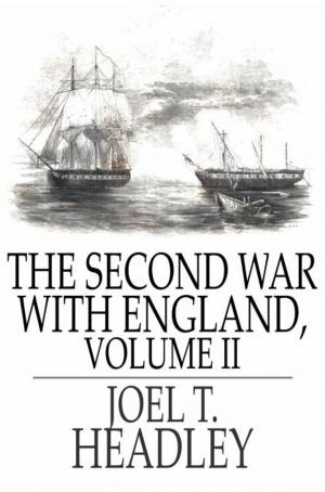 Cover of the book The Second War With England, Volume II by Various