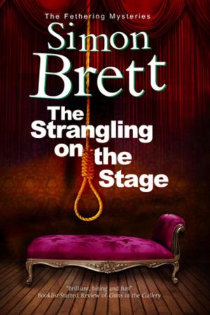 Cover of the book Strangling on the Stage, The by Matt Hilton