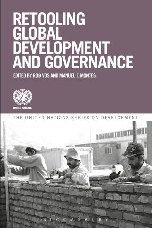 Cover of the book Retooling Global Development and Governance by E.J. Dionne Jr.
