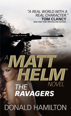 Cover of the book Matt Helm - The Ravagers by G.H. Bogan