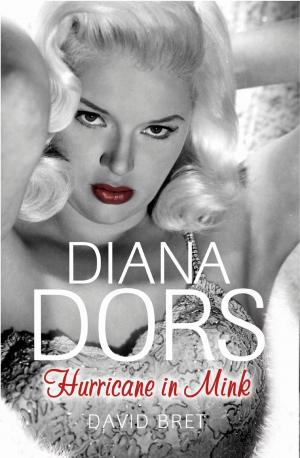 Cover of the book Diana Dors by Rebecca Levene, Magnus Anderson