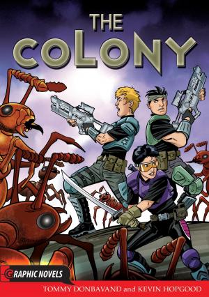 Cover of the book The Colony by Jane A C West