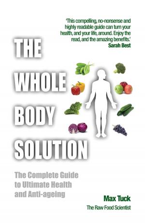Cover of the book The Whole Body Solution by John Mansfield, Shideh Pouria
