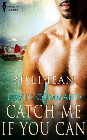 Cover of the book Catch Me If You Can by Justine Elyot