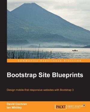 Cover of the book Bootstrap Site Blueprints by Dipanjan Sarkar, Raghav Bali, Tamoghna Ghosh