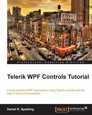 Cover of the book Telerik WPF Controls Tutorial by Yohan Wadia, Udita Gupta