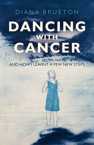 Cover of the book Dancing with Cancer by Heather Moyse, John C. Maxwell (foreword)