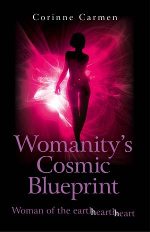 Cover of the book Womanity's Cosmic Blueprint by Colin Cremin